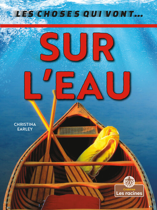 Title details for Sur l'eau (On the Water) by Christina Earley - Available
